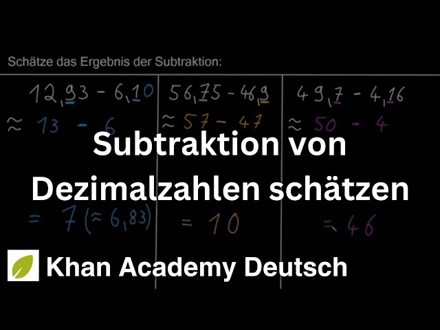 Subtraktion von Dezimalzahlen schätzen | Mathematik | Khan Academy