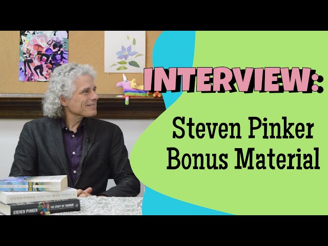 Interview with Steven Pinker - Extras