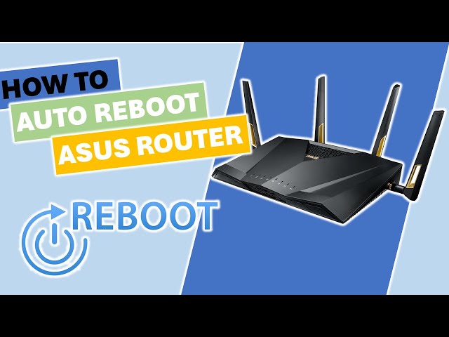 ASUS Router Scheduled Auto Reboot