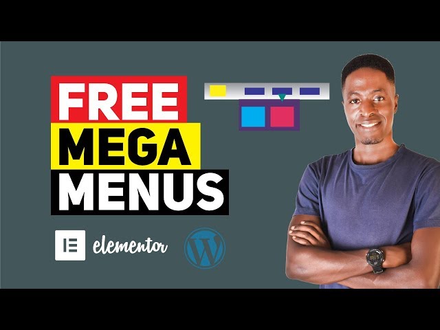 Elementor Mega Menu Tutorial: How To Create a Mega Menu In Elementor for FREE