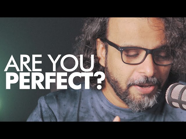 Are you trying to be Perfect in everything? - اردو / हिंदी [Eng Sub]