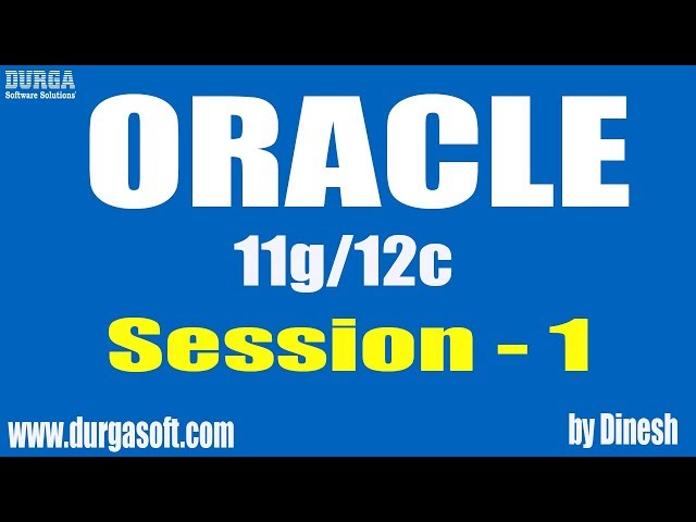 Oracle || Oracle Session-1 by Dinesh