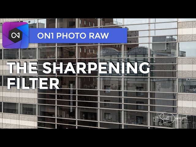 The Sharpening Filter - ON1 Photo RAW 2021