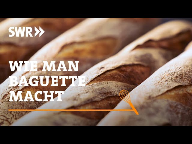 How to make baguette | SWR Craftsmanship