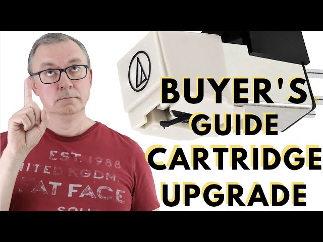 CARTRIDGE BUYER'S ADVICE FOR BUDGET BEGINNERS. THE BEST 'FIRST UPGRADE' FOR YOUR TURNTABLE?