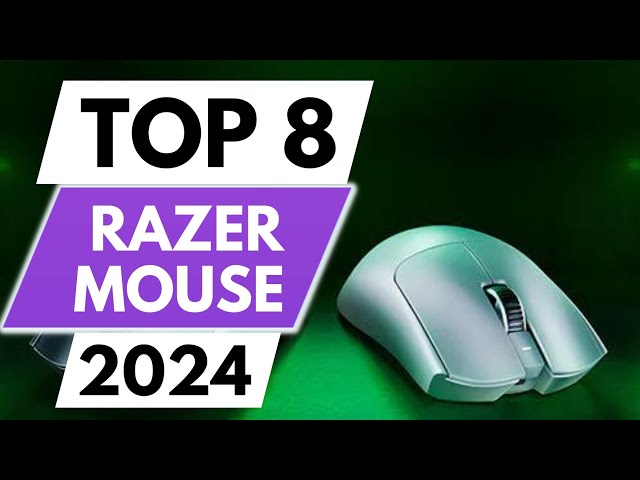 Top 8 Best Razer Mouse In 2024