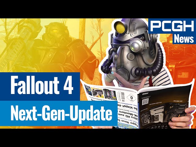Ryzen 9000, Fallout 4 Next-Gen-Update, Ultragrafik Cyberpunk | PCGH-News