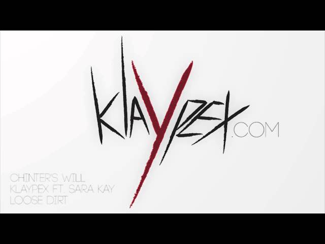 Klaypex - Chinter's Will (feat. Sara Kay)