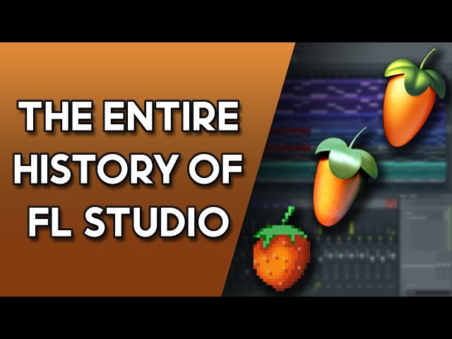 The Entire History of FL Studio