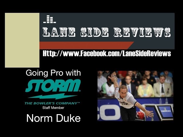 Going Pro with Norm Duke - Lane Side Reviews