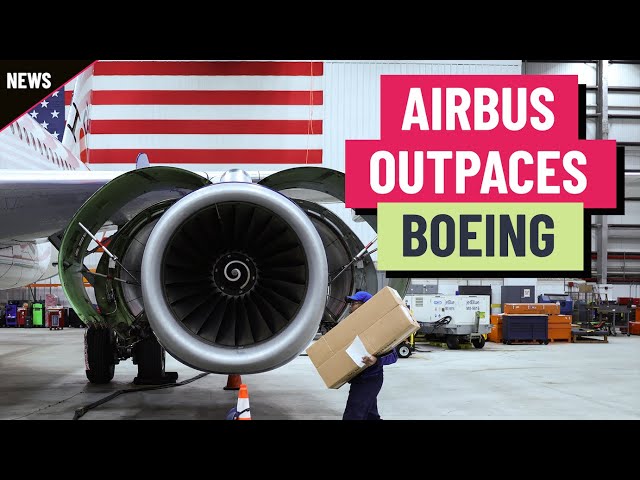 Airbus taking the lead on deliveries as Boeing’s problems continue