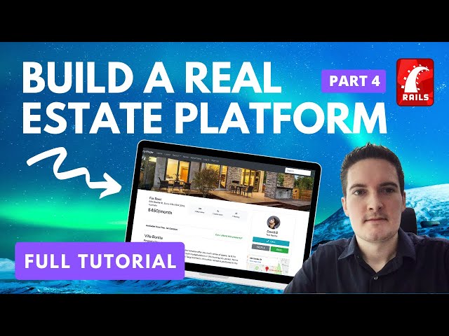BUILD A REAL ESTATE / PROPERTY APP [PART 4] RUBY ON RAILS TUTORIAL