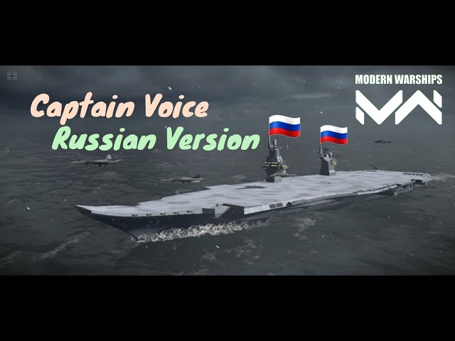 Captain Sound Modern Warships Russian Version - Modern Warships Indonesia