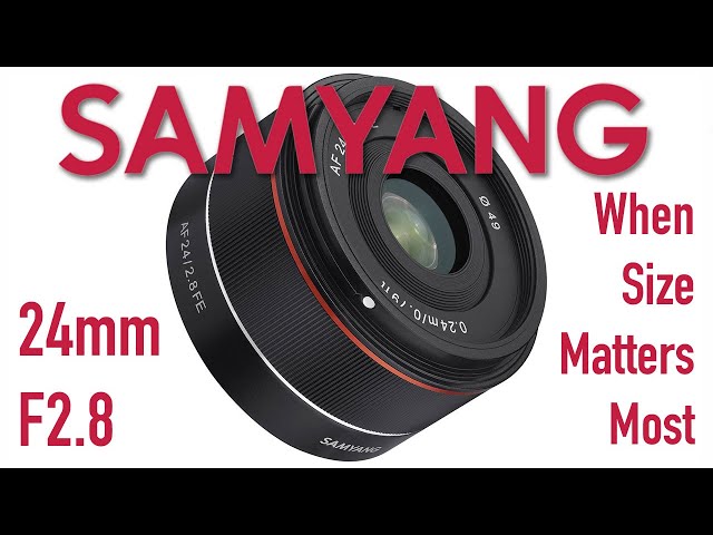The Samyang 24mm F2.8 - Small is HUGE