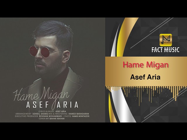 Asef Aria - Hame Migan | همه میگن - آصف آریا