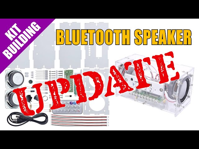 Building Bluetooth Speakers Kit [UPDATE]