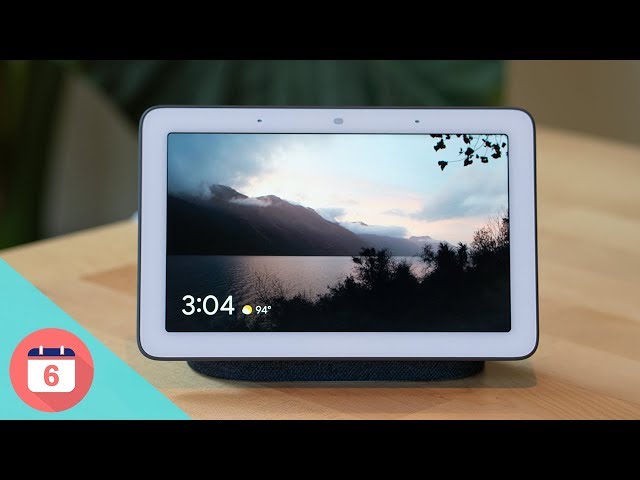 Google Nest Hub Review - 6 Months Later
