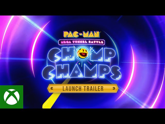 PAC-MAN Mega Tunnel Battle: Chomp Champs – Launch Trailer