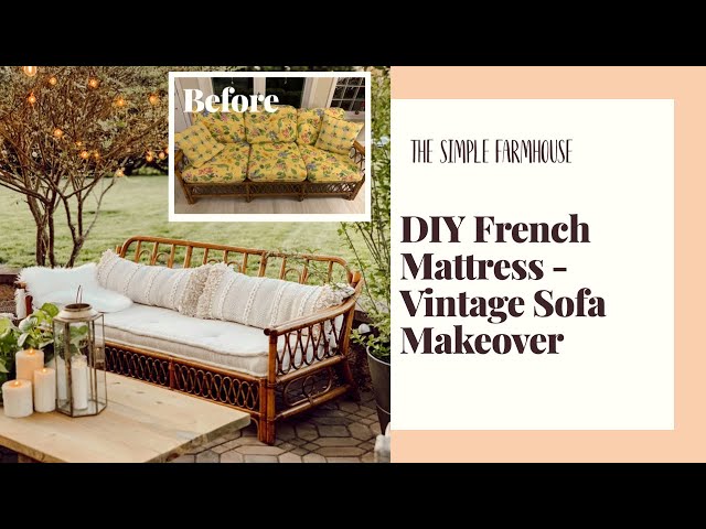 DIY French Mattress - Vintage Sofa Makeover