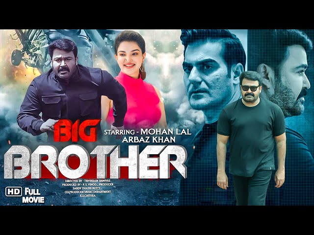 BIG BROTHER  Full Hindi Dubbed Movie | Mohanlal, Arbaaz Khan | South Movie