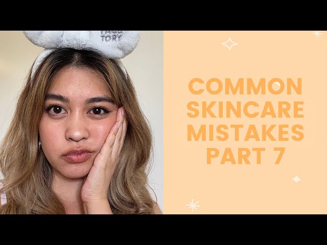 Common Skincare Mistakes #7 | FaceTory
