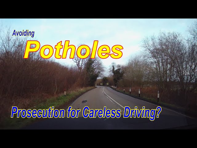 Avoiding Potholes - Prosecution for Careless Driving?