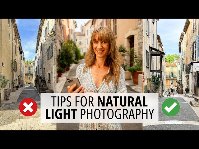 Tips for Using Natural Light in Photography