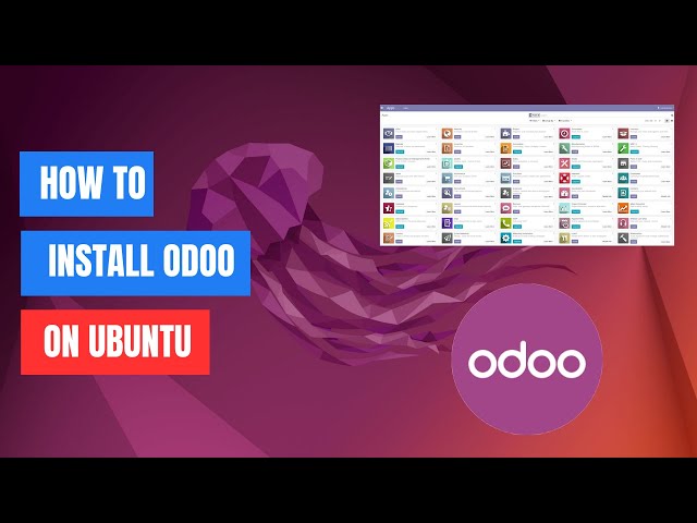 How to Install Odoo 17 on Ubuntu 24.04 | 22.04