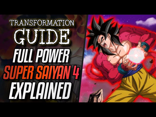 Full Power Super Saiyan 4 Explained