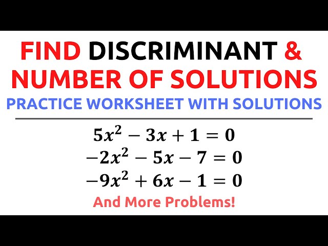 Discriminant Practice Problems - Worksheet with Step-by-Step Solutions