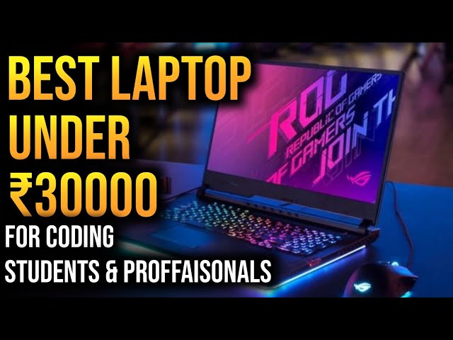 Laptops Under 30000 in 2022: The Best Ones