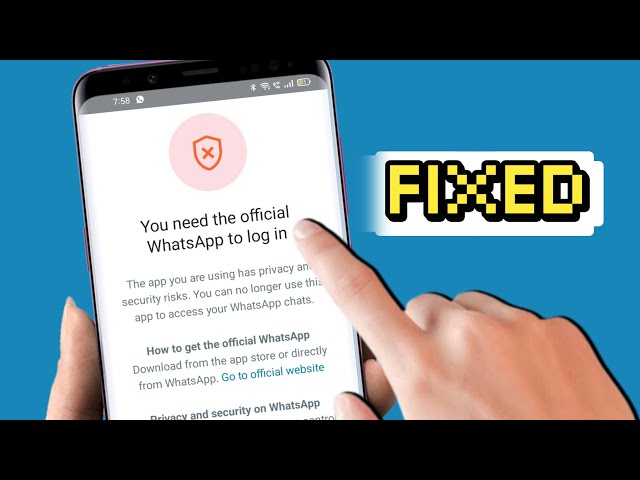 Fix You need the official WhatsApp to log in GB WhatsApp login problem 2024
