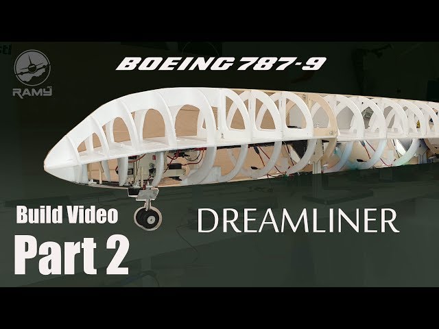 Boeing 787-9 Dreamliner RC airplane build video PART 2