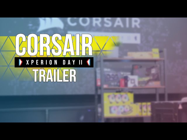 CORSAIR XPERION DAY II Köln - Recap Trailer