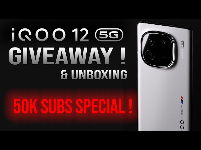 IQOO 12 Legend 12GB Giveaway ! + Unboxing 2023 | 50K Subscribers Special IQOO 12 Legend Giveaway