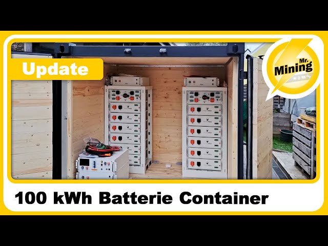 Update 100 kWh Batterie Container für Kanalmitglieder 😉