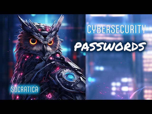Stronger PASSWORDS for Cybersecurity
