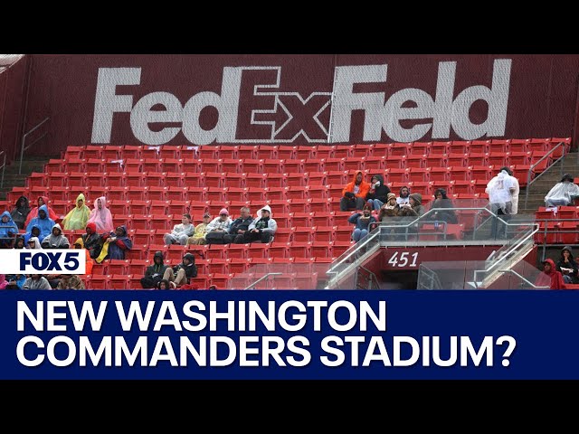 Where will the new Washington Commanders stadium be? | FOX 5 DC