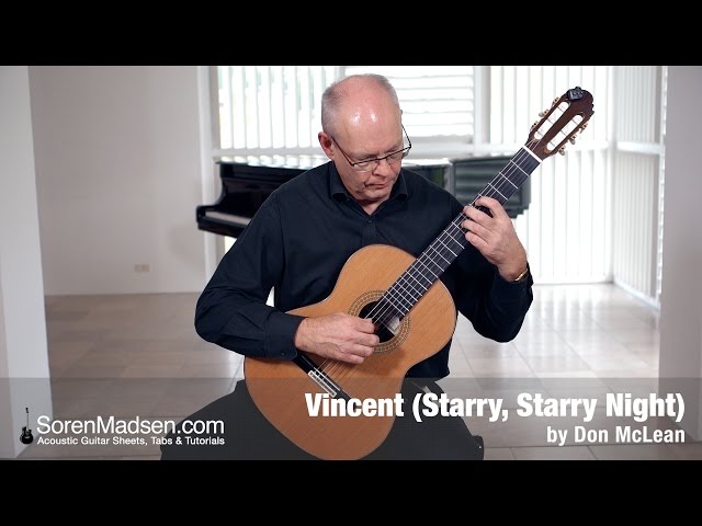 Vincent (Starry, Starry Night) by Don McLean - Danish Guitar Performance - Soren Madsen