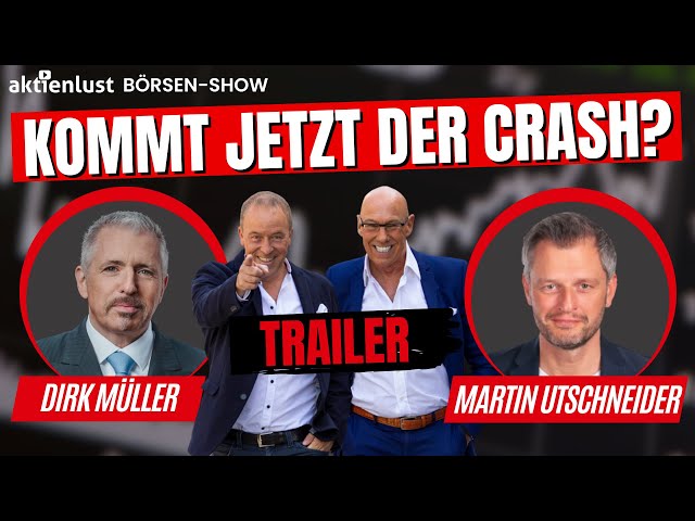 Trailer: Dirk Müller und Martin Utschneider - Kommt JETZT der Crash? Börsen-Show 18.04.24 um 19 Uhr