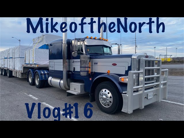 MikeoftheNorth trucking vlog #16