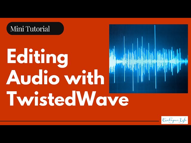 Editing Audio with TwistedWave