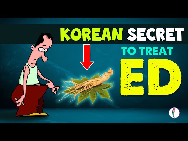 Ancient Korean secret for Erectile Dysfunction | Erectile Dysfunction Treatment | Ginseng