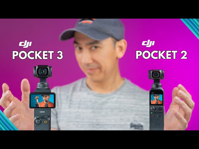 DJI Pocket 3 vs DJI Pocket 2: Is There a Big Difference?