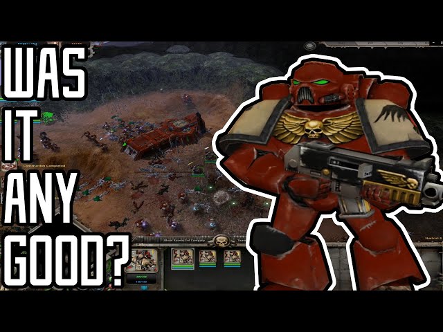 Was it Good? - Warhammer 40'000: Dawn of War