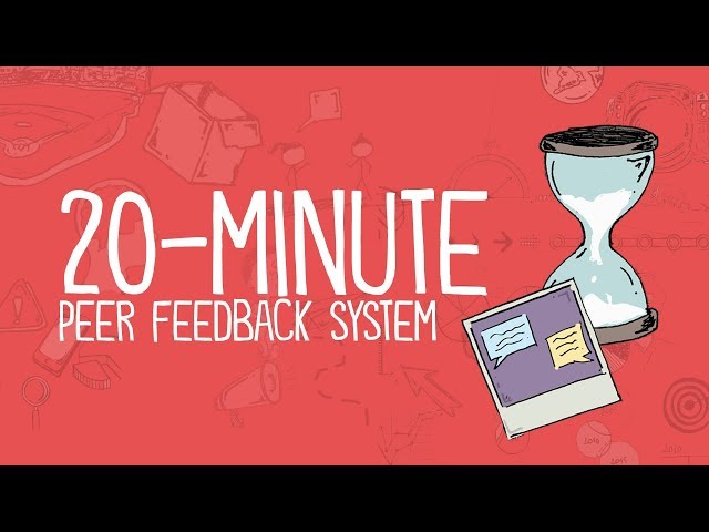 20-Minute Peer Feedback System