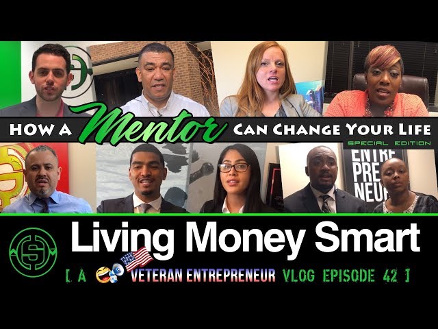 How a Mentor Can Change Your Life (Special Edition) | #LivingMoneySmart a #Vetrepreneur #VLOG EP42