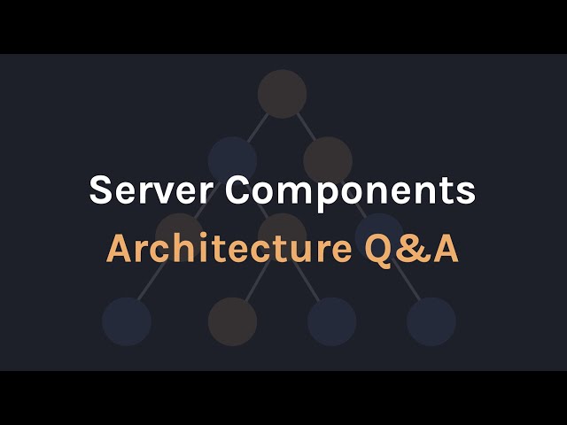 React Server Components: Architecture Q&A