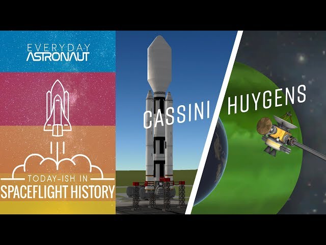 Cassini / Huygens / Titan IVB (Todayish In Spaceflight History) S3:E1