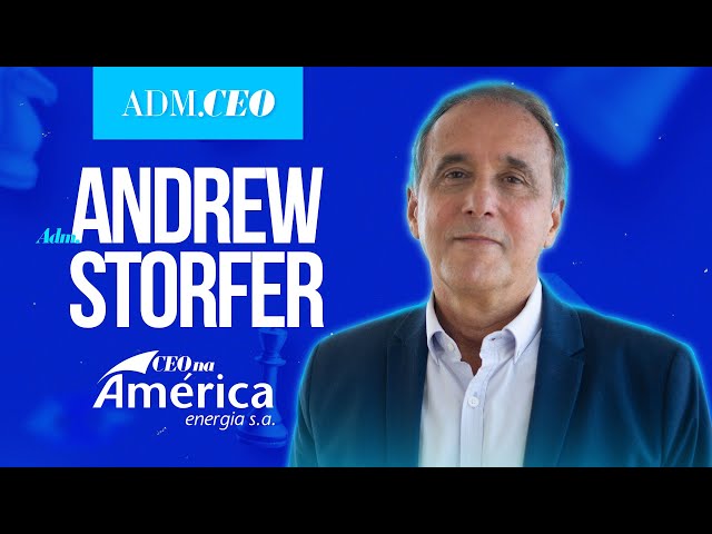 ADM. CEO Andrew Storfer | América Energia